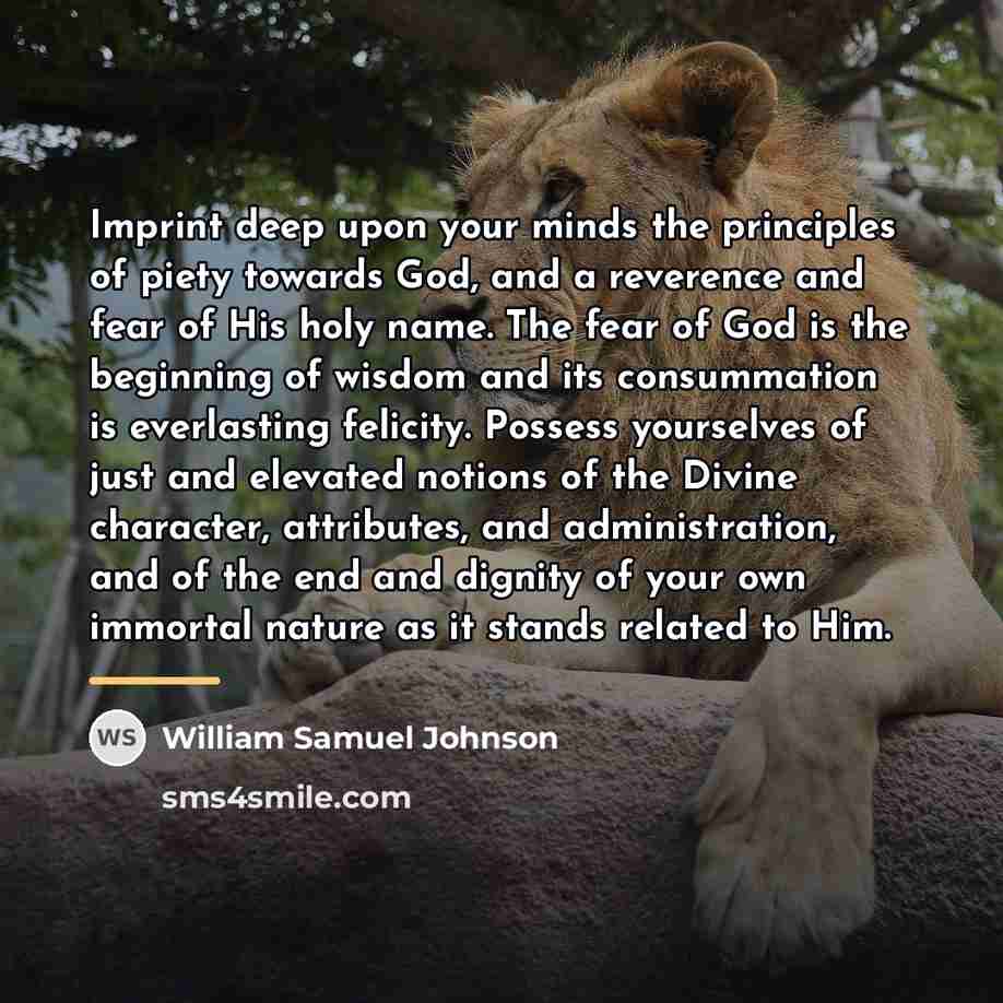 “Imprint deep upon your minds the principles of piety towards…” quote by William Samuel Johnson