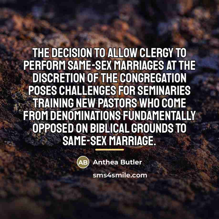 “The decision to allow clergy to perform same-sex marriages at…” quote by Anthea Butler