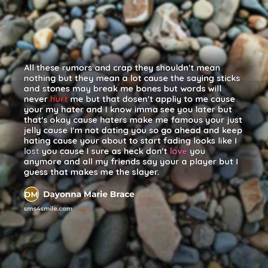 “All these rumors and crap they shouldn't mean nothing but…” quote by Dayonna Marie Brace