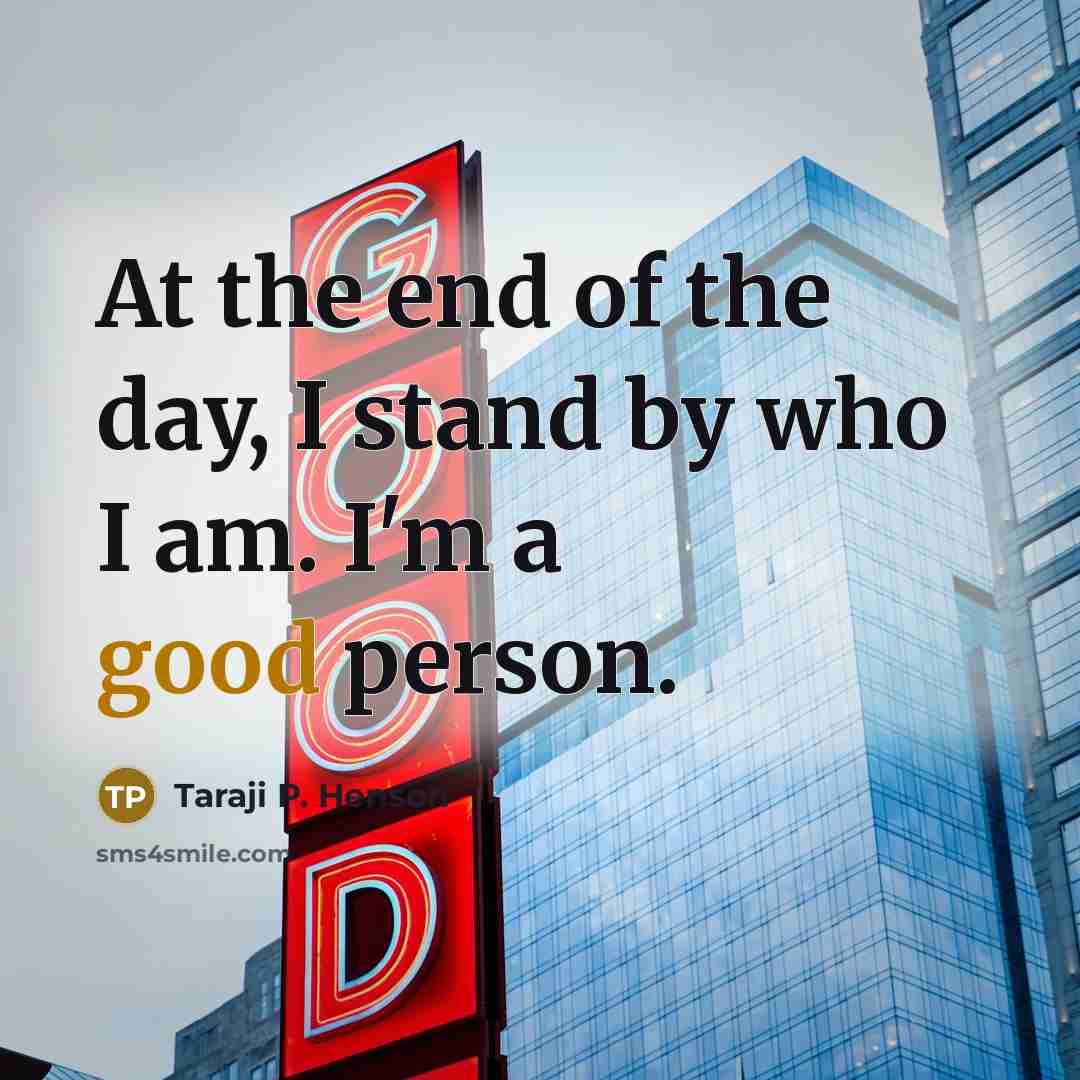 “At the end of the day, I stand by who…” quote by Taraji P. Henson