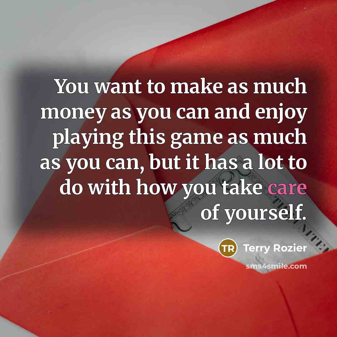 “You want to make as much money as you can…” quote by Terry Rozier
