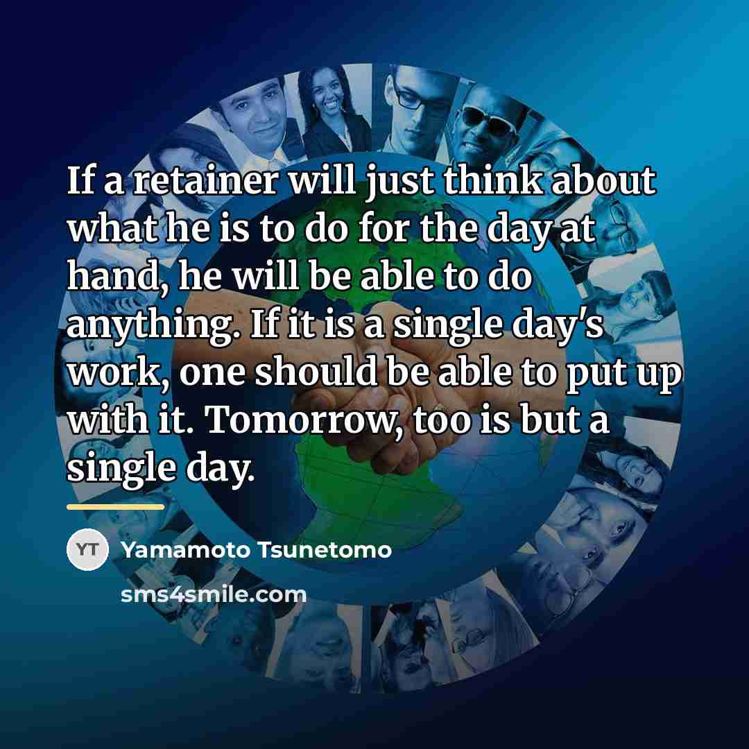 “If a retainer will just think about what he is…” quote by Yamamoto Tsunetomo