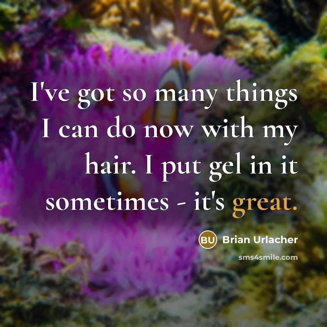 “I've got so many things I can do now with…” quote by Brian Urlacher