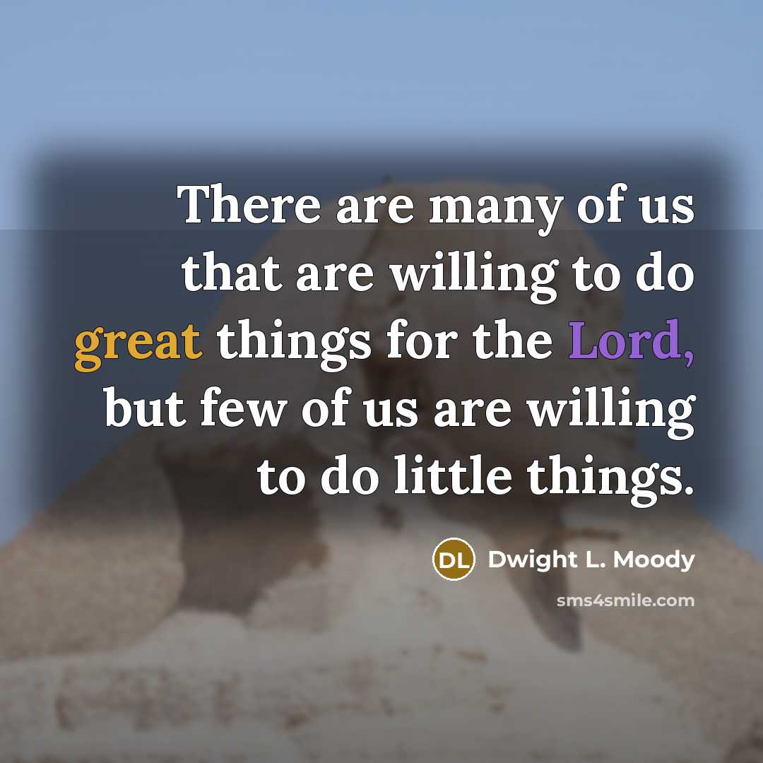 “There are many of us that are willing to do…” quote by Dwight L. Moody