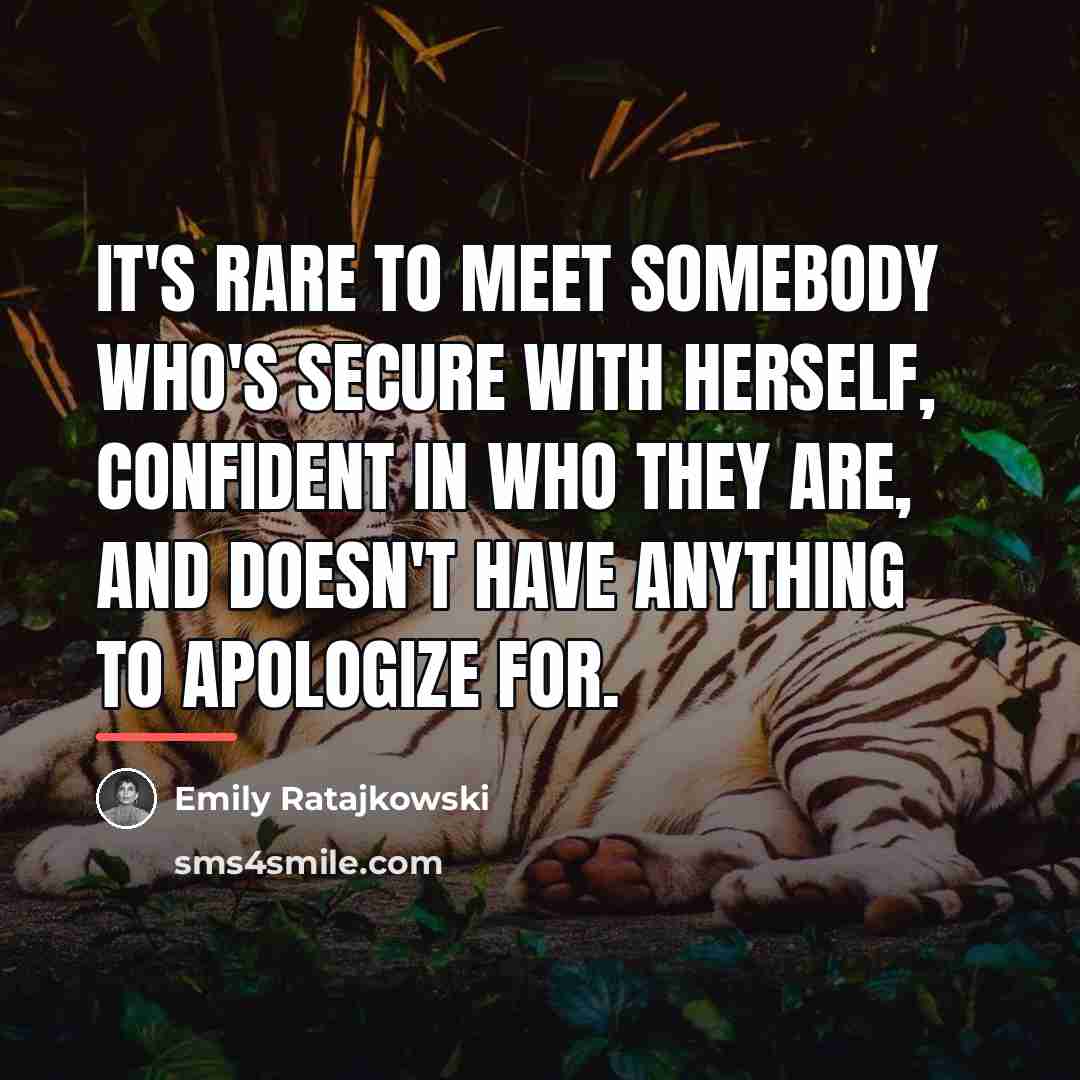 “It's rare to meet somebody who's secure with herself, confident…” quote by Emily Ratajkowski