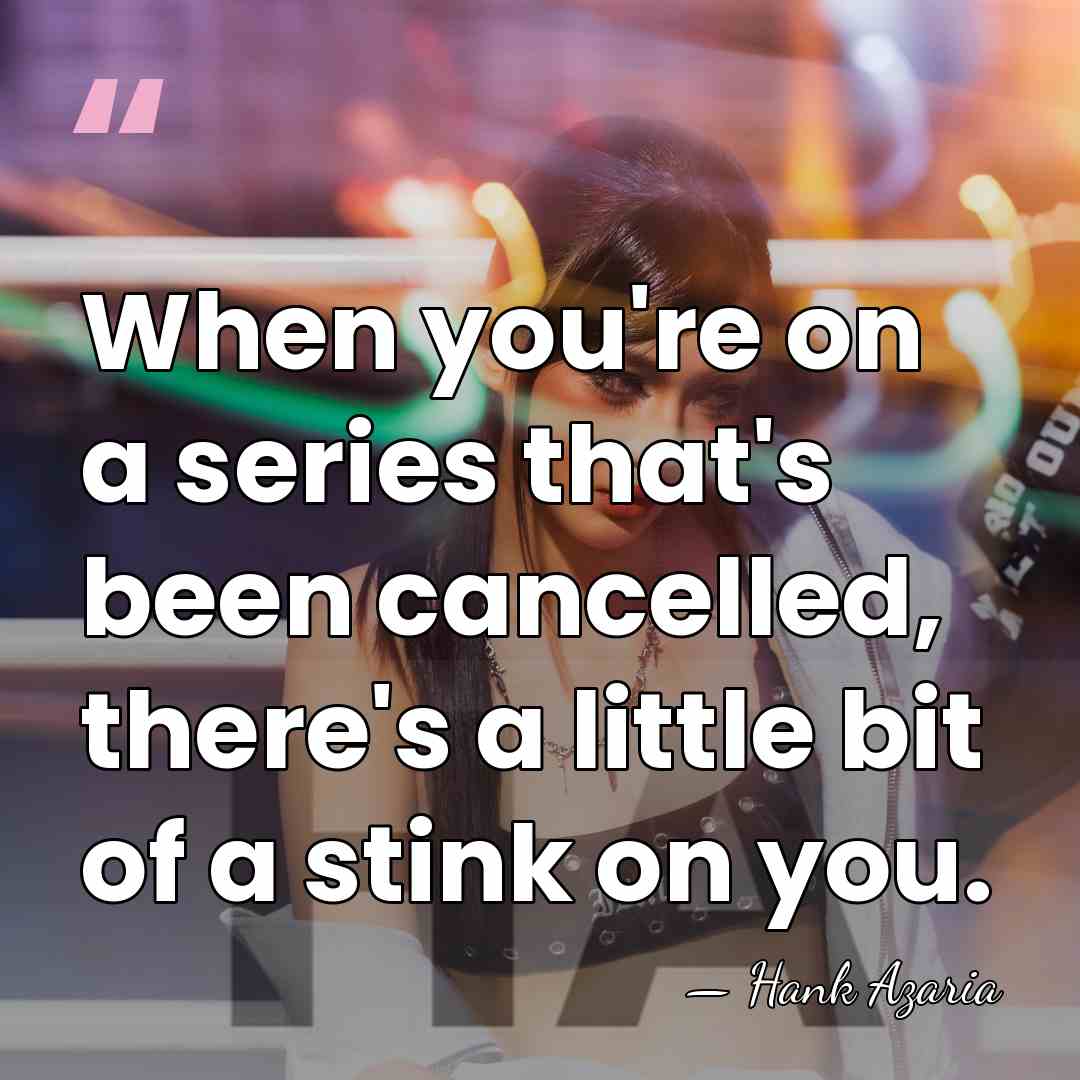 When you're on a series that's been cancelled, there's a little bit&hellip; - Hank Azaria