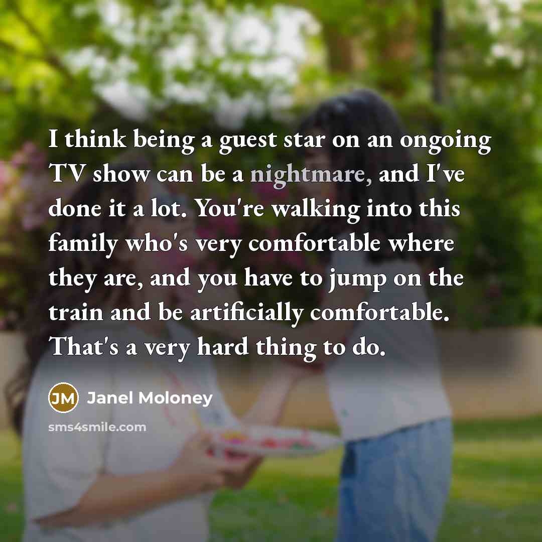 “I think being a guest star on an ongoing TV…” quote by Janel Moloney