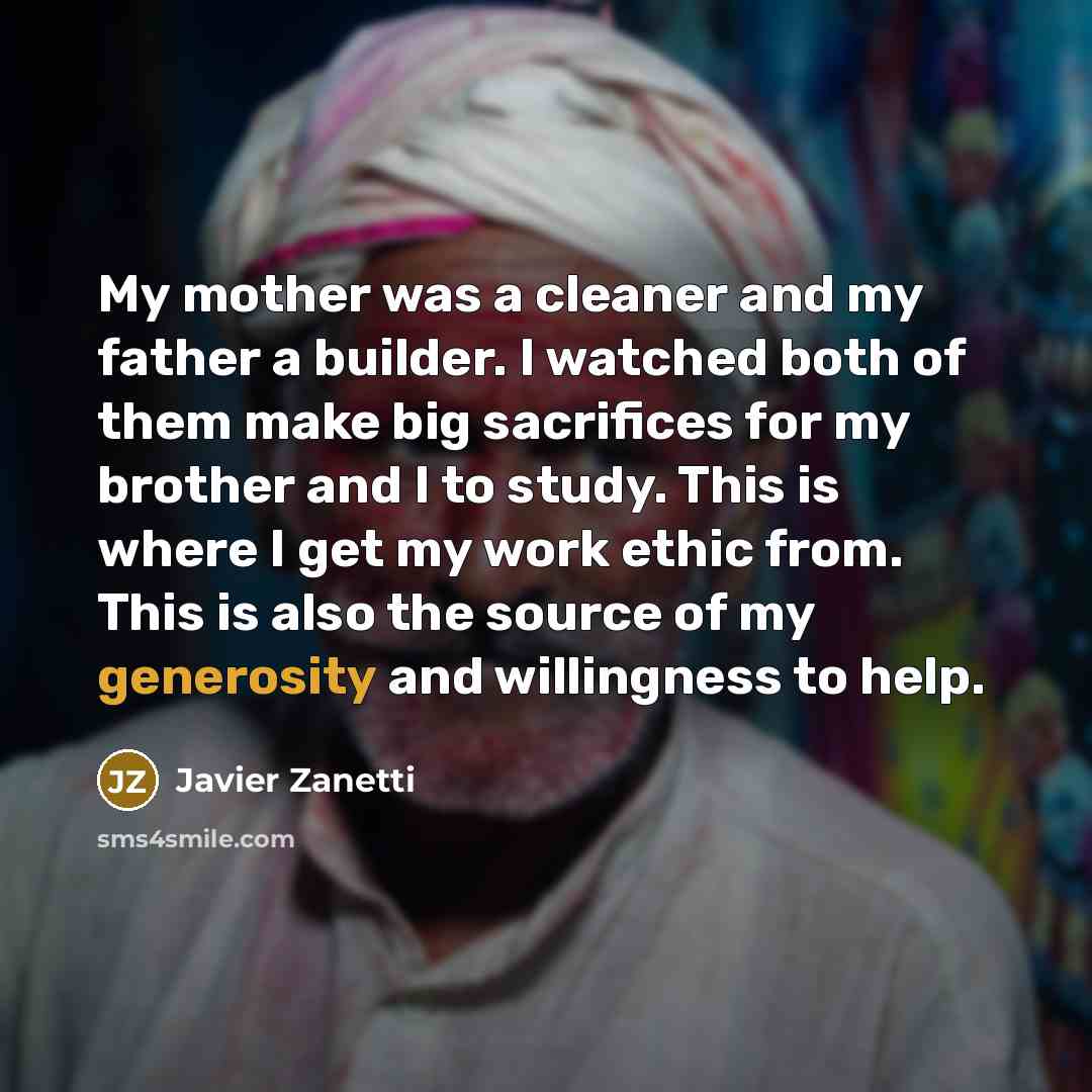 “My mother was a cleaner and my father a builder.…” quote by Javier Zanetti