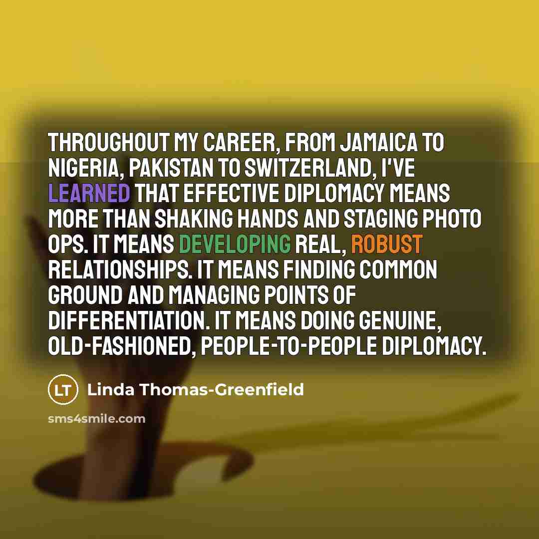 “Throughout my career, from Jamaica to Nigeria, Pakistan to Switzerland,…” quote by Linda Thomas-Greenfield