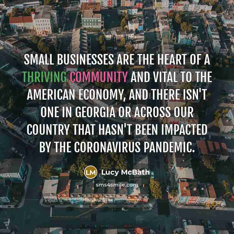 “Small businesses are the heart of a thriving community and…” quote by Lucy McBath