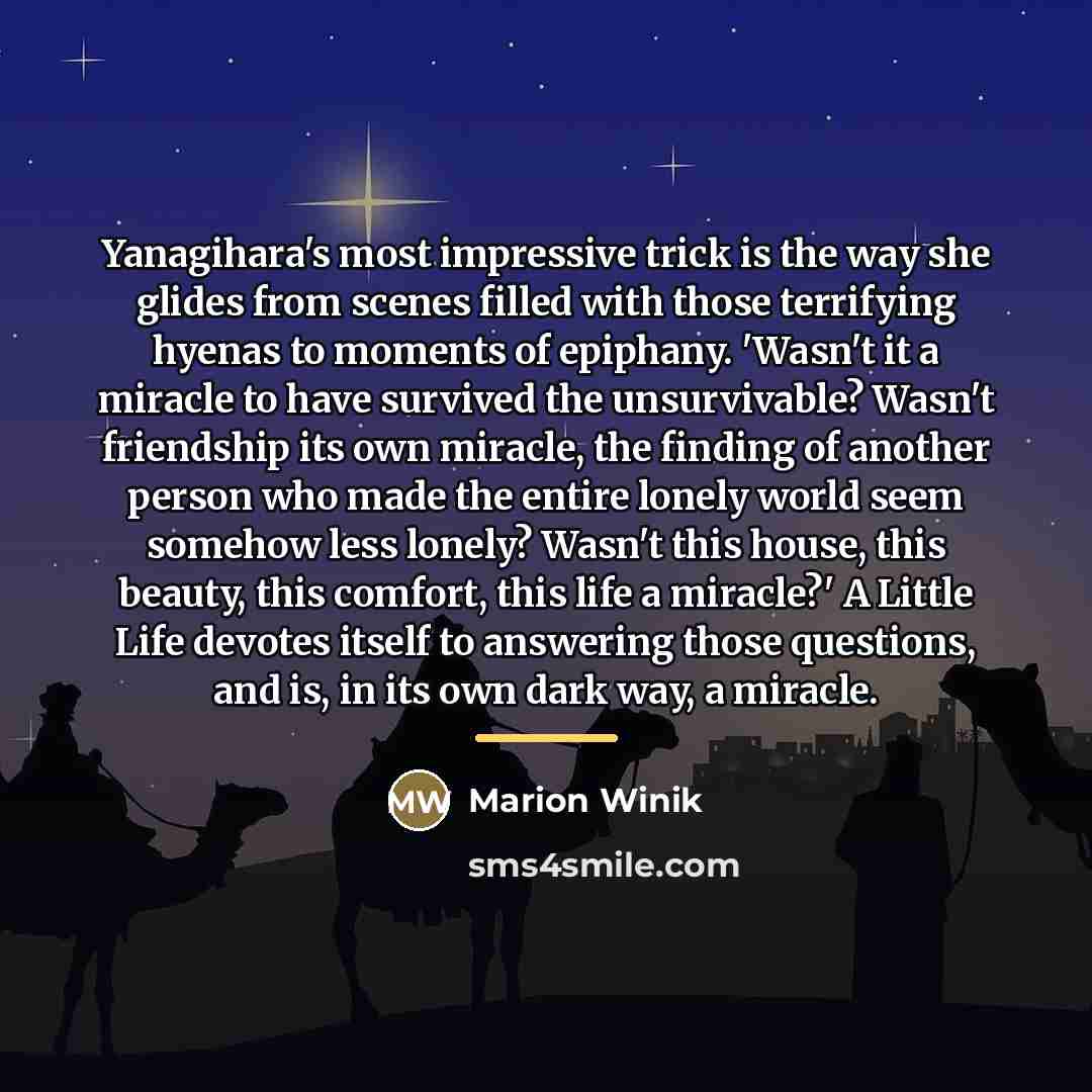 “Yanagihara's most impressive trick is the way she glides from…” quote by Marion Winik
