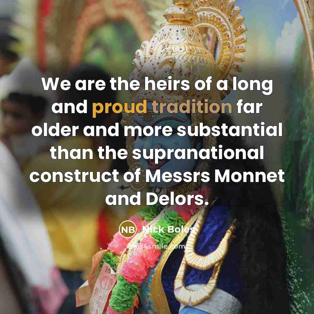 “We are the heirs of a long and proud tradition…” quote by Nick Boles