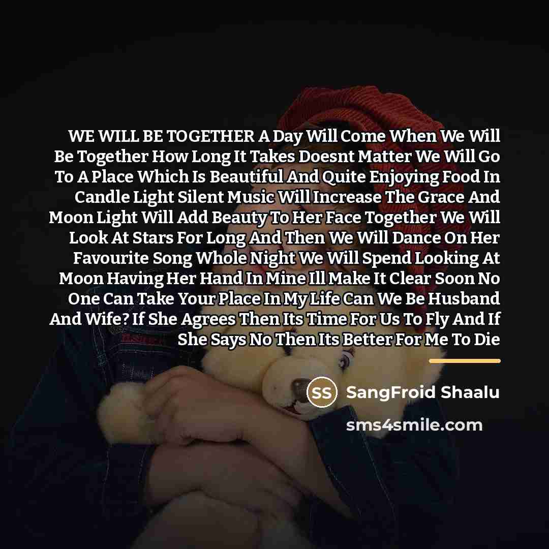 “WE WILL BE TOGETHER A Day Will Come When We…” quote by SangFroid Shaalu