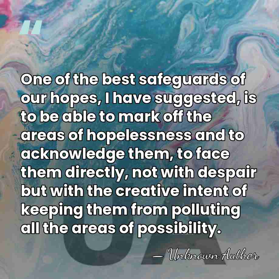 One of the best safeguards of our hopes, I have suggested, is&hellip; - William F. Lynch