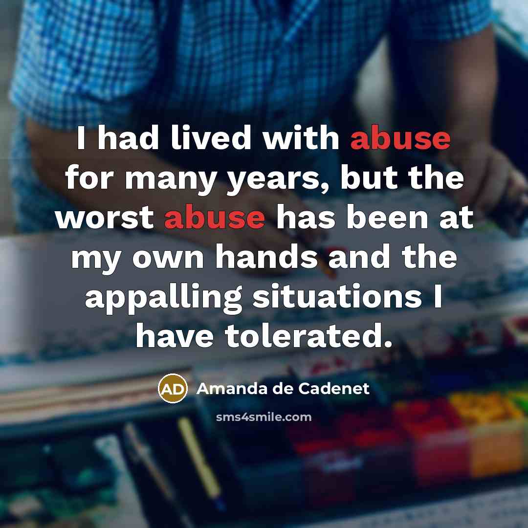 “I had lived with abuse for many years, but the…” quote by Amanda de Cadenet