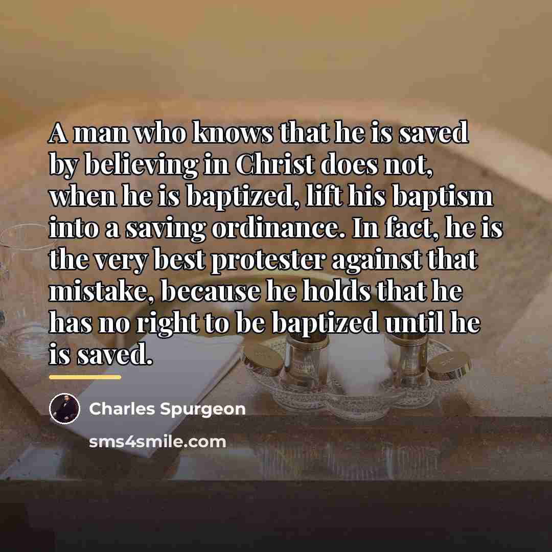 “A man who knows that he is saved by believing…” quote by Charles Spurgeon
