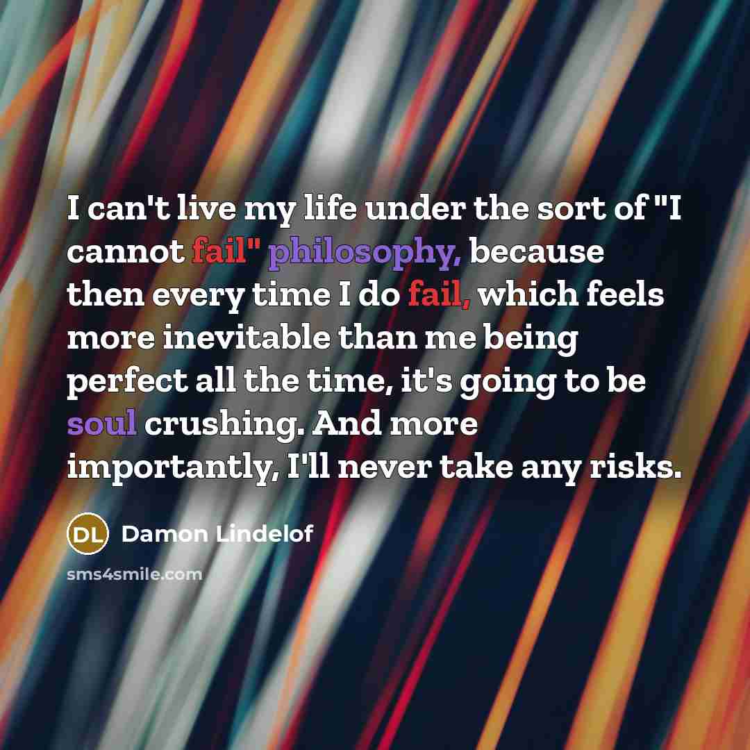 “I can't live my life under the sort of "I…” quote by Damon Lindelof
