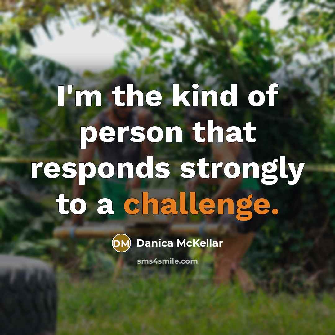 “I'm the kind of person that responds strongly to a…” quote by Danica McKellar