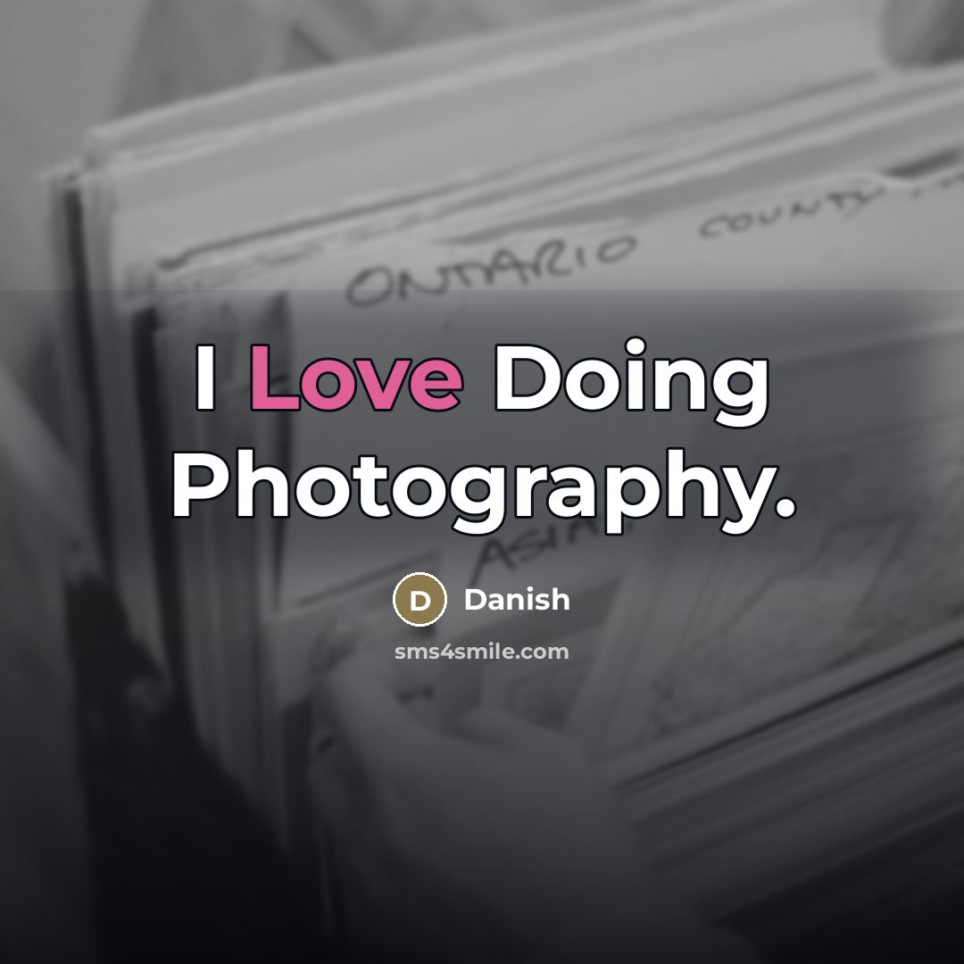 “I Love Doing Photography.…” quote by Danish