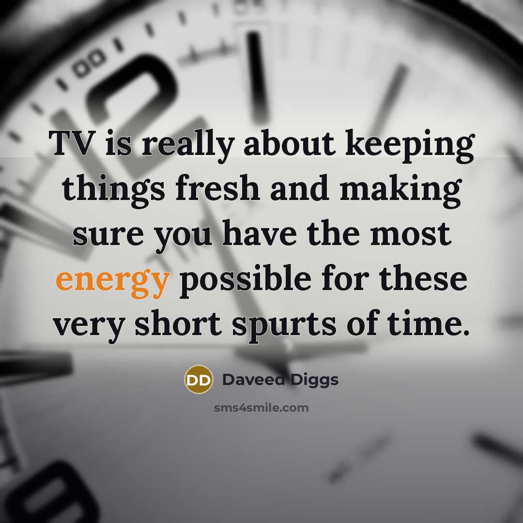“TV is really about keeping things fresh and making sure…” quote by Daveed Diggs