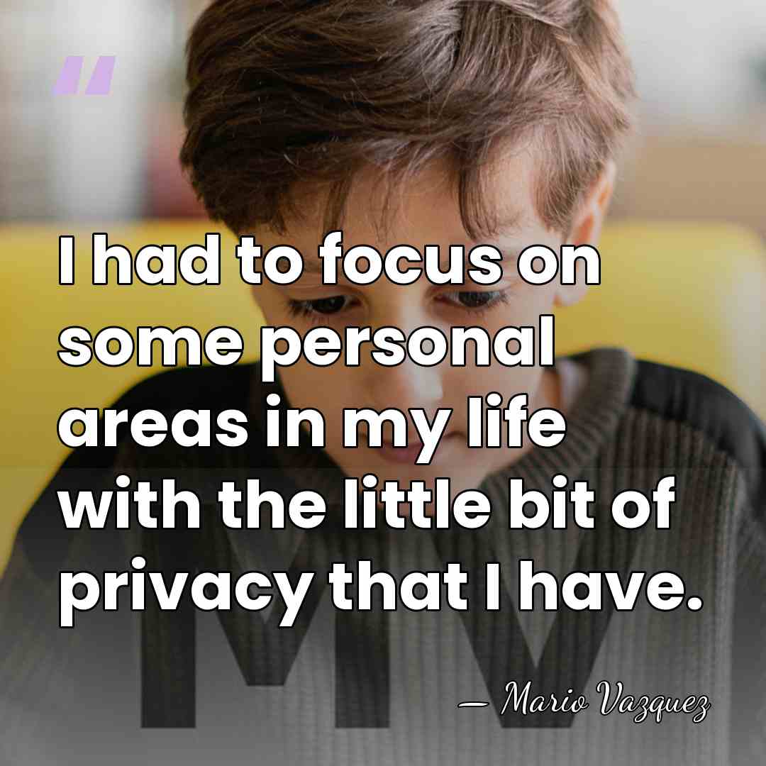 I had to focus on some personal areas in my life with&hellip; - Mario Vazquez