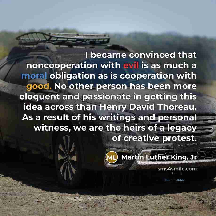 “I became convinced that noncooperation with evil is as much…” quote by Martin Luther King, Jr