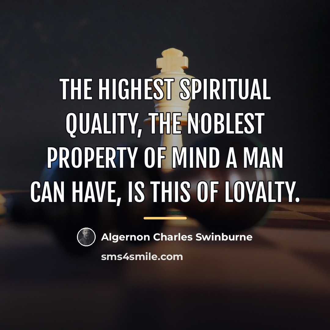 “The highest spiritual quality, the noblest property of mind a…” quote by Algernon Charles Swinburne