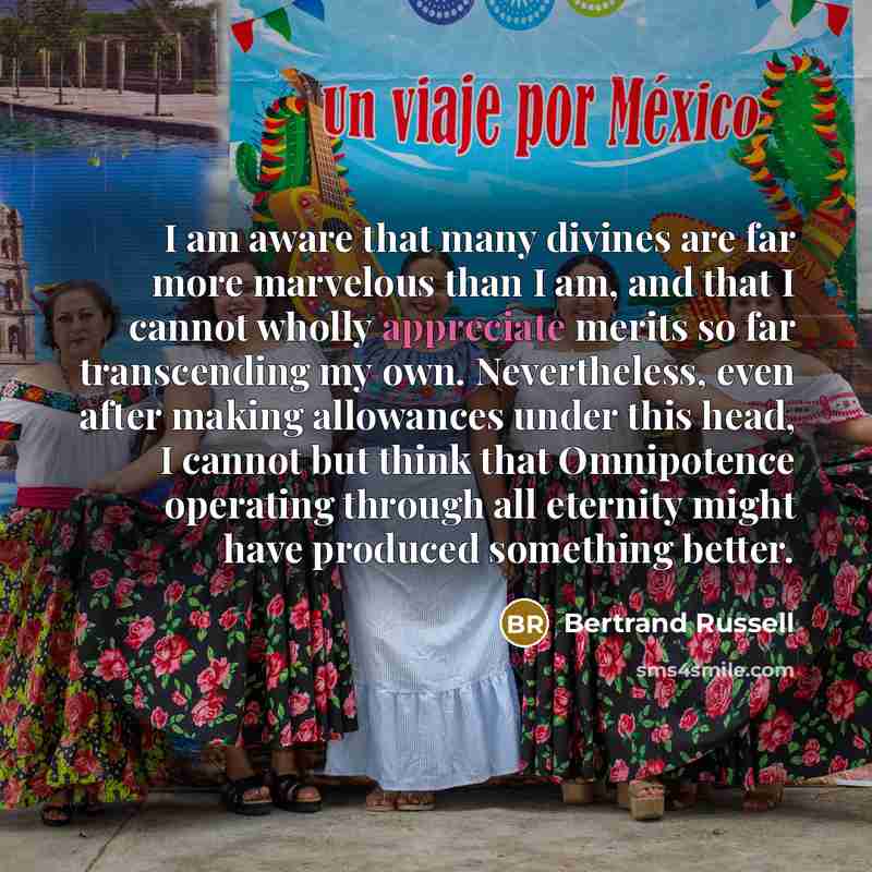 “I am aware that many divines are far more marvelous…” quote by Bertrand Russell