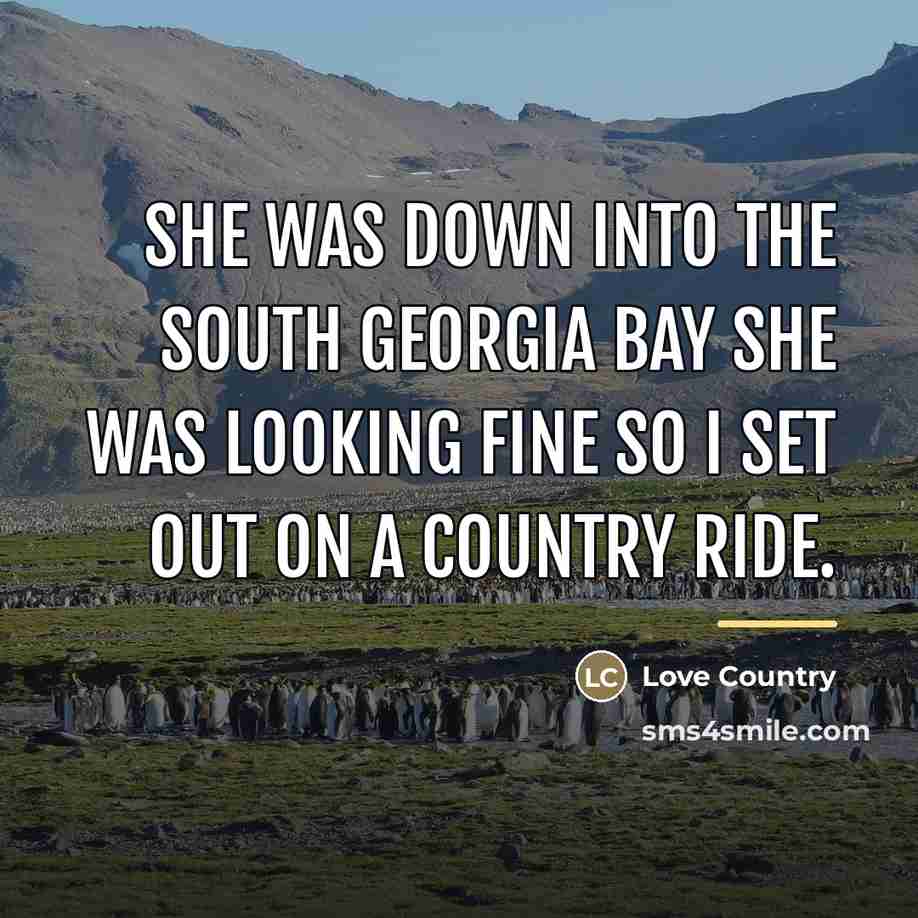 “She was down into the South Georgia bay she was…” quote by Love Country