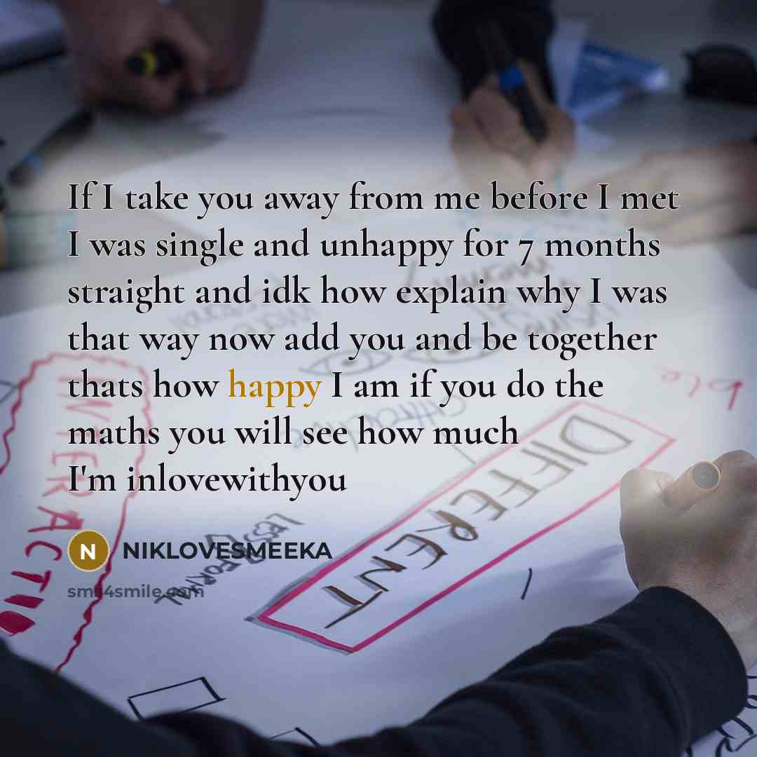 “If I take you away from me before I met…” quote by NIKLOVESMEEKA