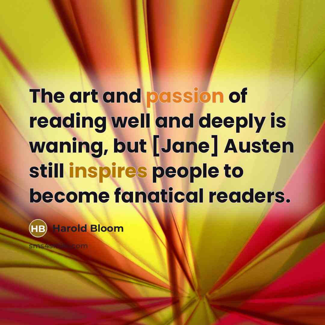 “The art and passion of reading well and deeply is…” quote by Harold Bloom