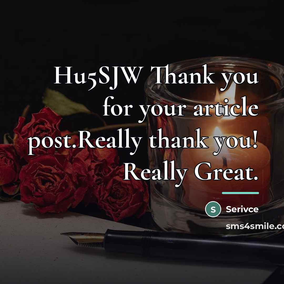 “Hu5SJW Thank you for your article post.Really thank you! Really…” quote by Serivce