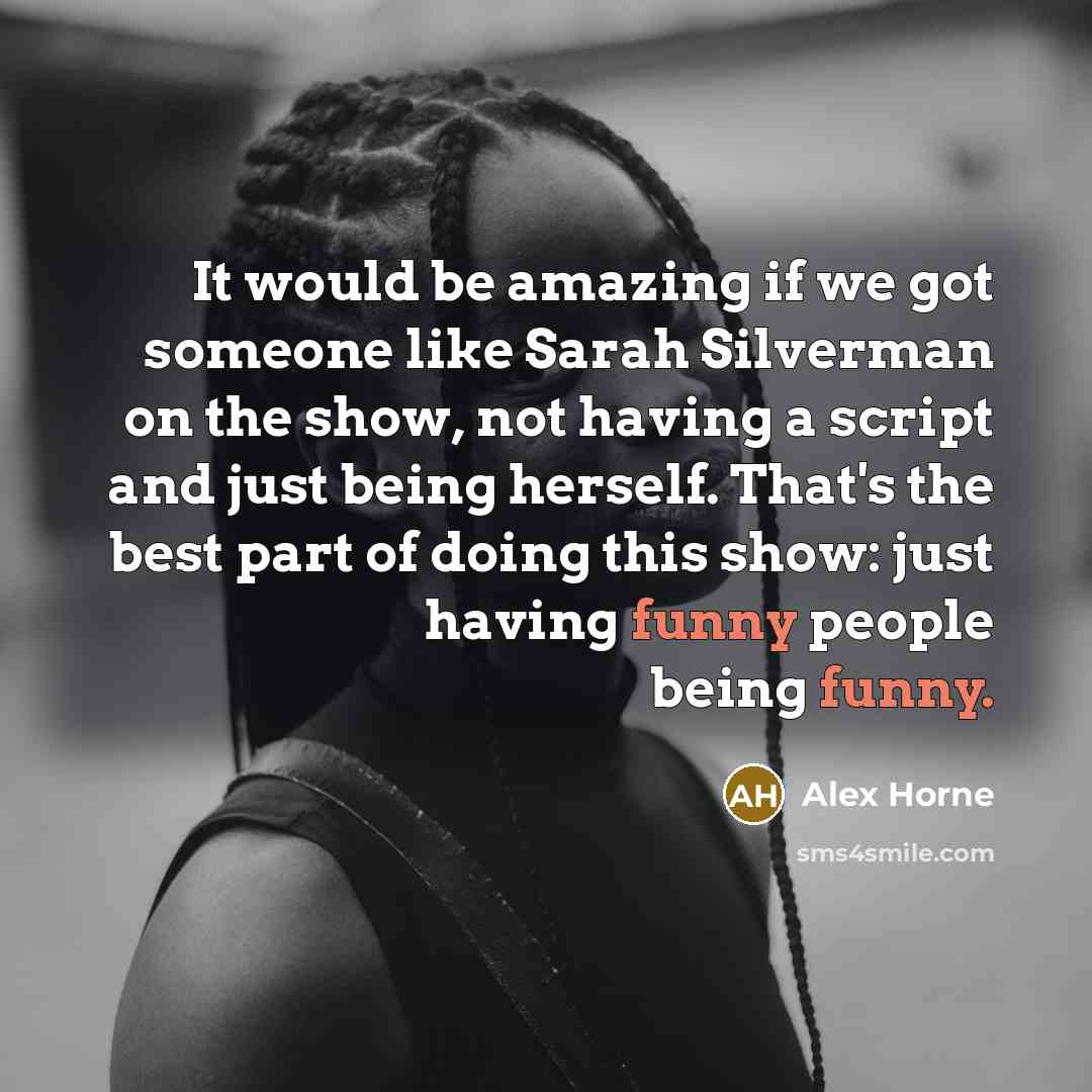 “It would be amazing if we got someone like Sarah…” quote by Alex Horne