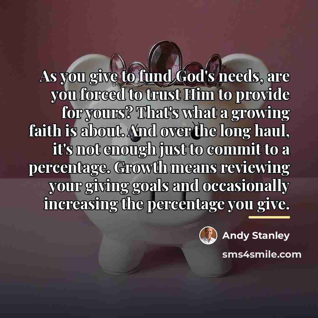 “As you give to fund God's needs, are you forced…” quote by Andy Stanley