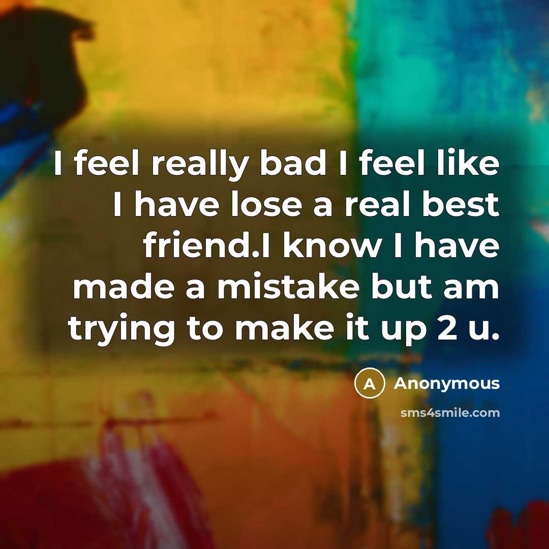 “I feel really bad I feel like I have lose…” quote by Anonymous