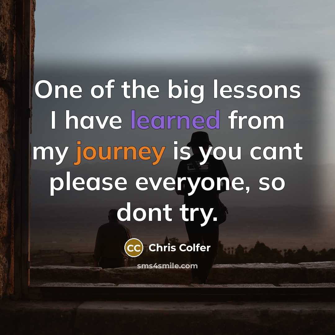 “One of the big lessons I have learned from my…” quote by Chris Colfer