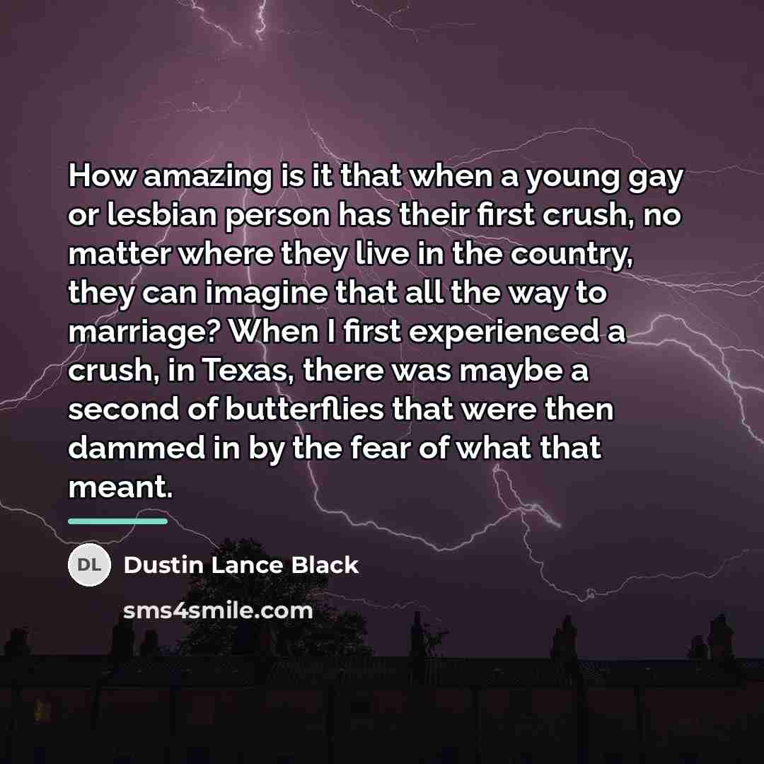 “How amazing is it that when a young gay or…” quote by Dustin Lance Black