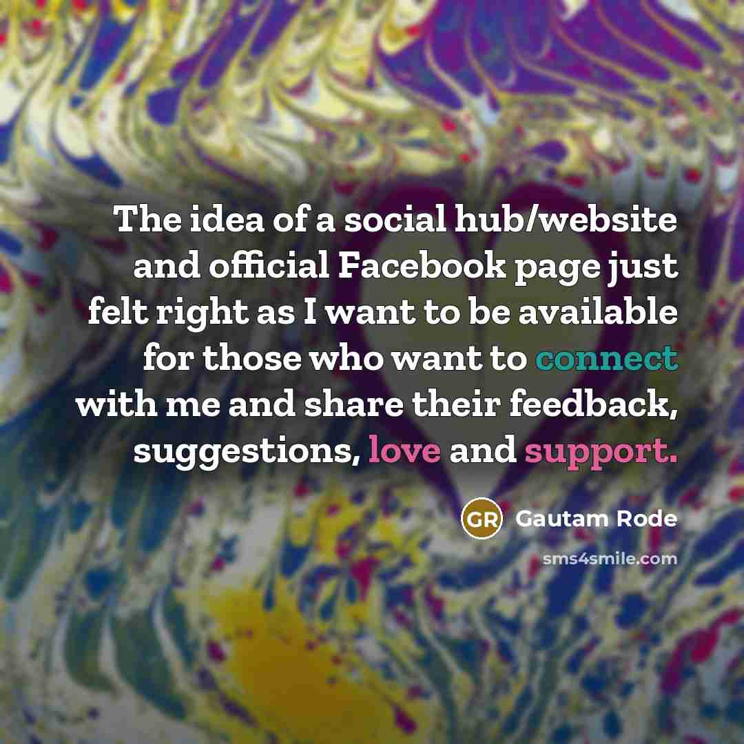 “The idea of a social hub/website and official Facebook page…” quote by Gautam Rode
