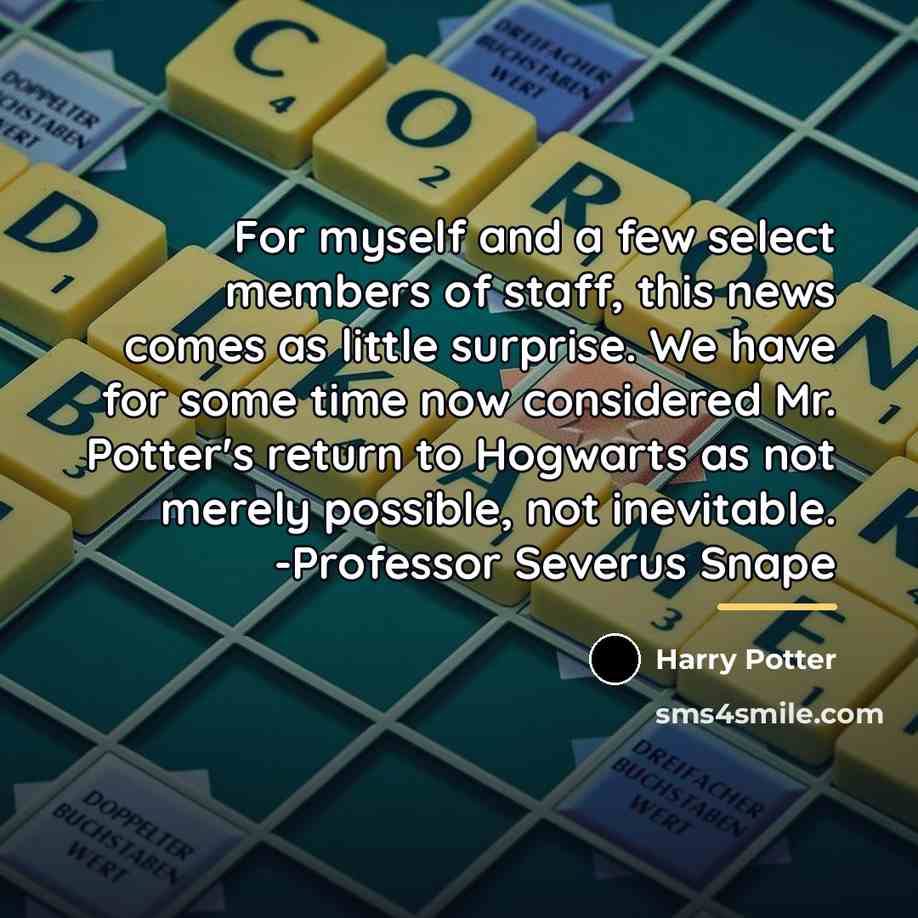 “For myself and a few select members of staff, this…” quote by Harry Potter