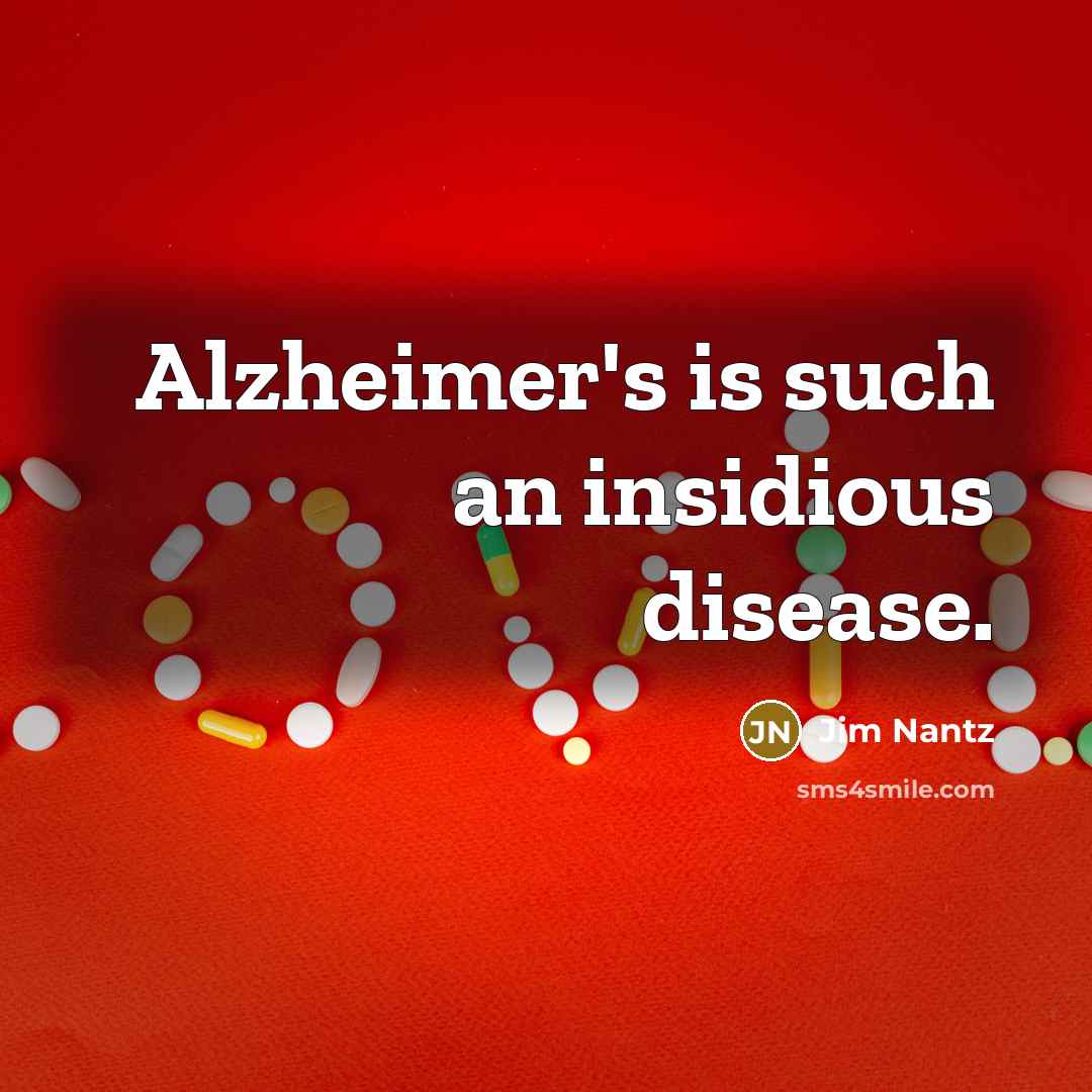 “Alzheimer's is such an insidious disease.…” quote by Jim Nantz