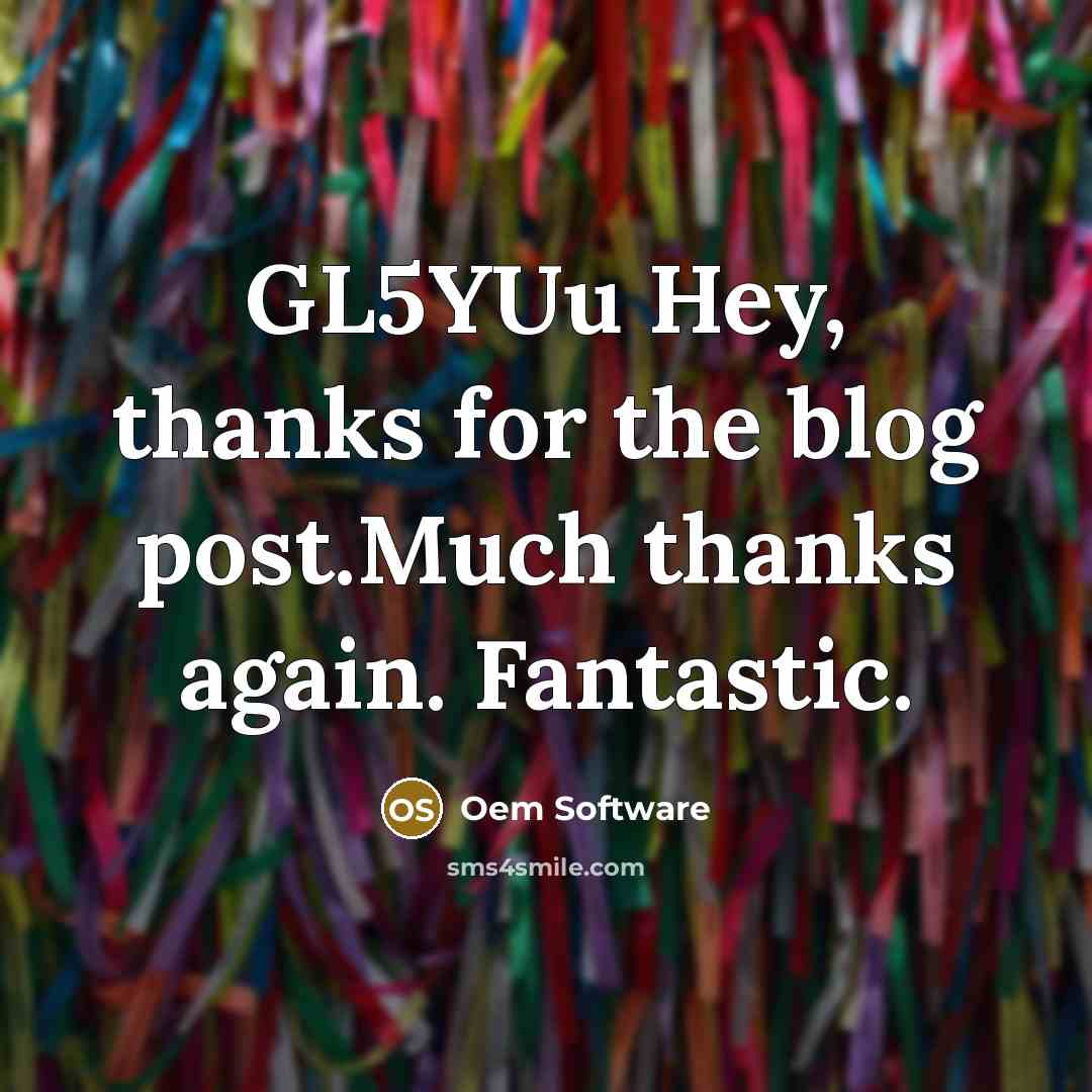 “GL5YUu Hey, thanks for the blog post.Much thanks again. Fantastic.…” quote by Oem Software