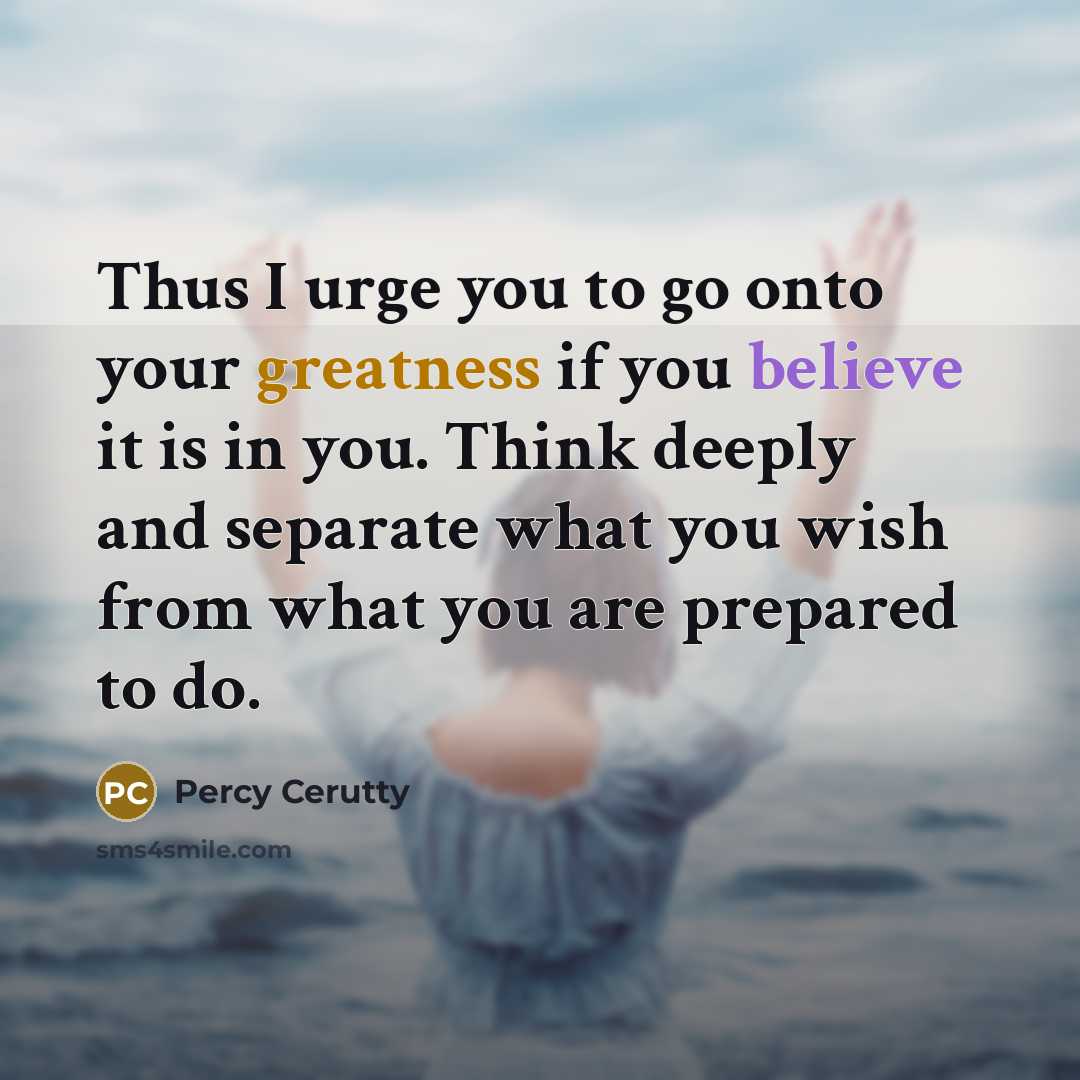 “Thus I urge you to go onto your greatness if…” quote by Percy Cerutty