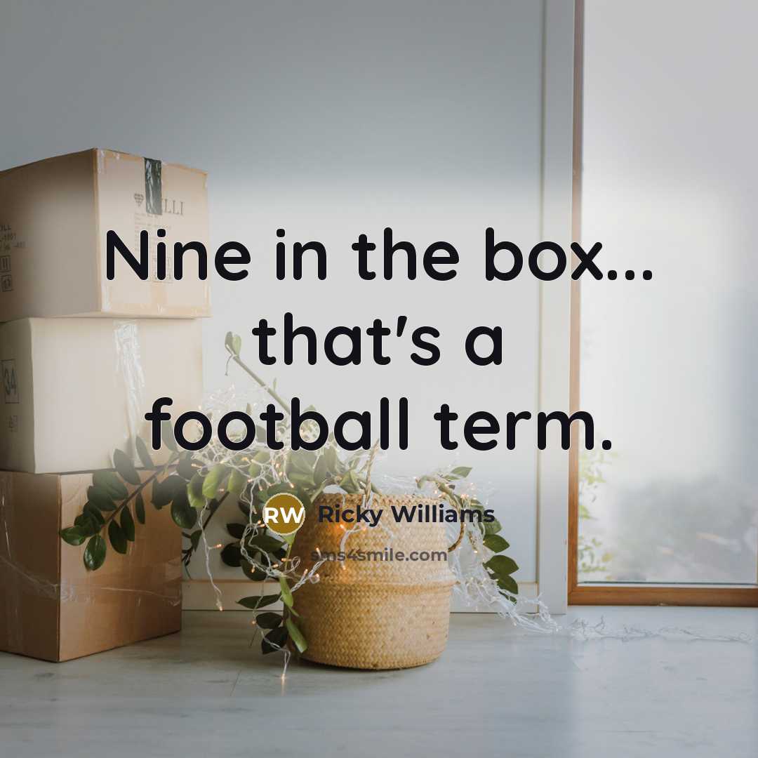 “Nine in the box... that's a football term.…” quote by Ricky Williams
