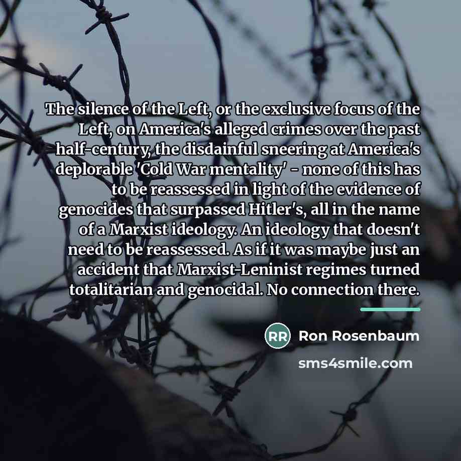 “The silence of the Left, or the exclusive focus of…” quote by Ron Rosenbaum