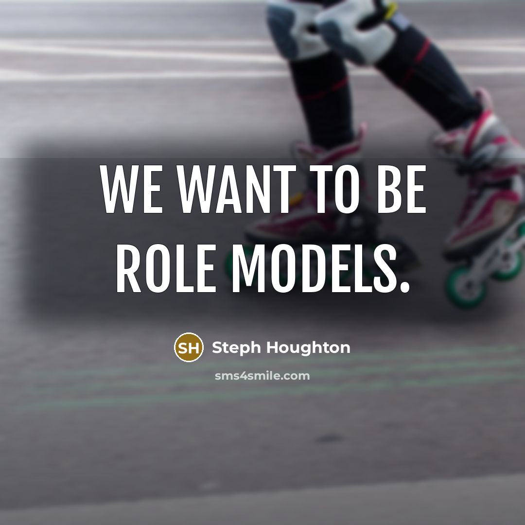 “We want to be role models.…” quote by Steph Houghton