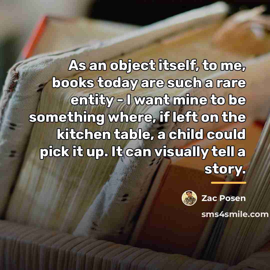 “As an object itself, to me, books today are such…” quote by Zac Posen