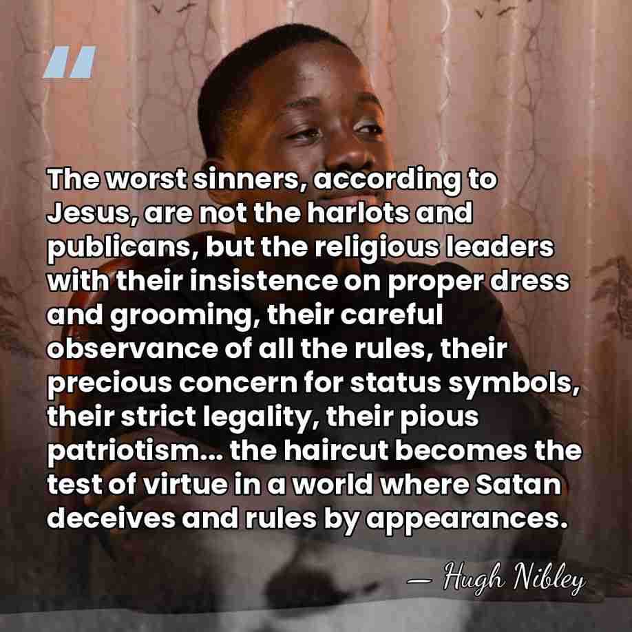 The worst sinners, according to Jesus, are not the harlots and publicans,&hellip; - Hugh Nibley