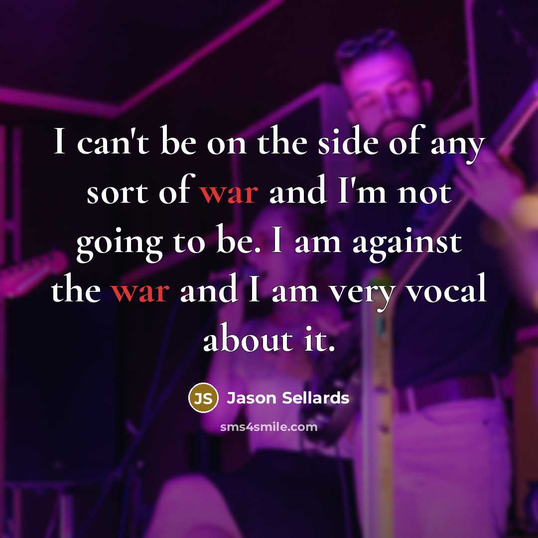 “I can't be on the side of any sort of…” quote by Jason Sellards