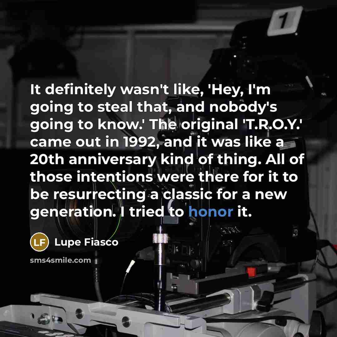 “It definitely wasn't like, 'Hey, I'm going to steal that,…” quote by Lupe Fiasco