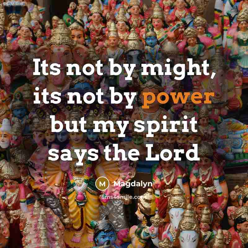 “Its not by might, its not by power but my…” quote by Magdalyn